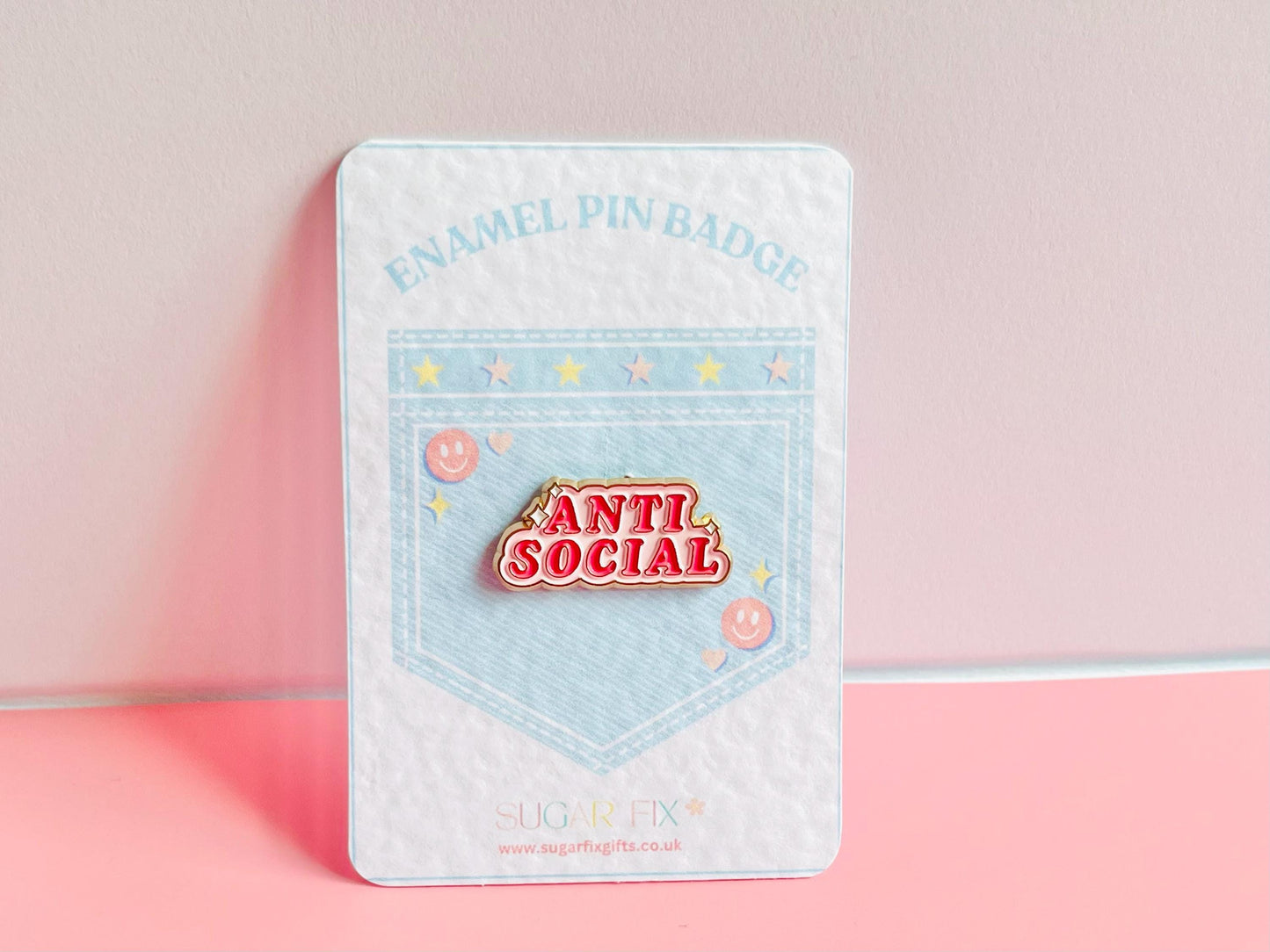 Anti Social Pin Slogan Enamel Pin