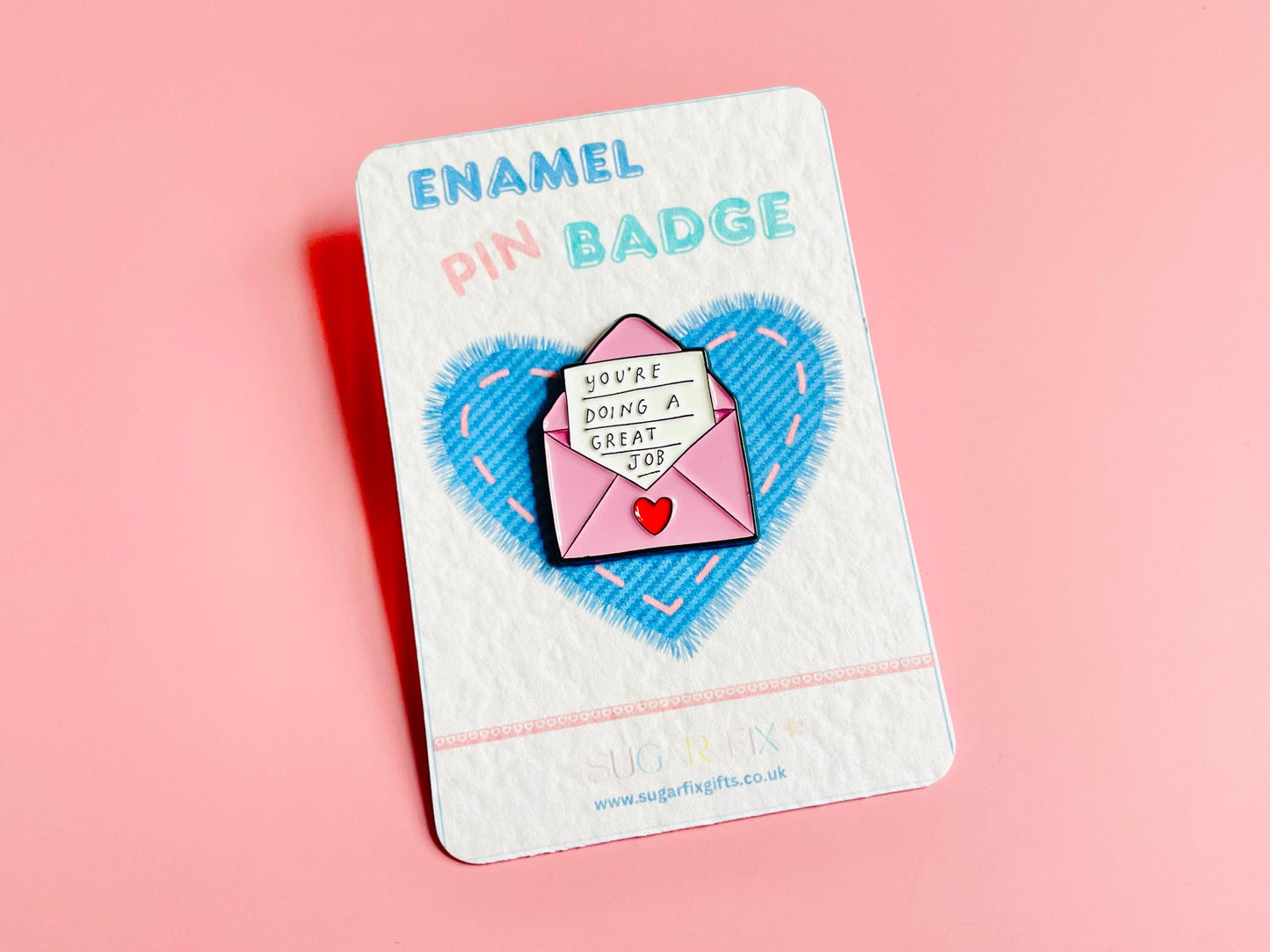 You’re Doing A Great Job Pin Badge