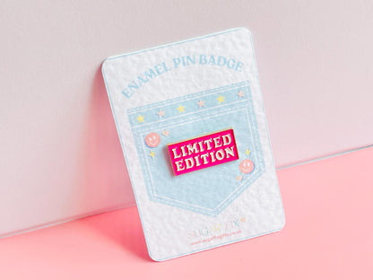 Limited Edition Slogan Enamel Pin
